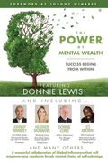The POWER of MENTAL WEALTH Featuring Donnie Lewis: Success Begins From Within (en Inglés)