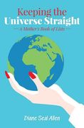 Keeping the Universe Straight: A Mother's Book of Lists