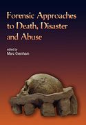Forensic Approaches to Death, Disaster and Abuse (en Inglés)