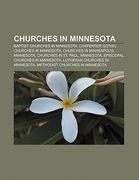 churches in minnesota: baptist churches in minnesota, carpenter gothic churches in minnesota, churches in minneapolis, minnesota (en Inglés)