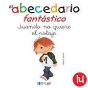 JUANITO NO QUIERE EL POTAJE - CUENTO 14                                                                                     (El Abecedario Fantástico)