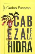 La Cabeza de la Hidra - Carlos Fuentes - Alfaguara