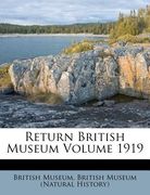 return british museum volume 1919 (en Inglés)