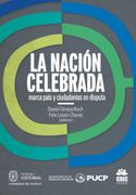 La Nacion Celebrada: Marca pas y Ciudadanas en Disputa