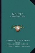 moliere: a biography (1906) (en Inglés)