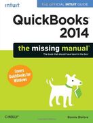 QuickBooks 2014: The Missing Manual: The Official Intuit Guide to QuickBooks 2014 (en Inglés)