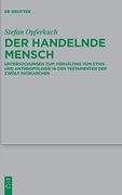 Der Handelnde Mensch: Untersuchungen zum Verhältnis von Ethik und Anthropologie in den Testamenten der Zwölf Patriarchen (Beihefte zur Zeitschrift für. Fur die Neutestamentliche Wissensch) (en Alemán)