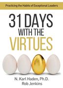 31 Days With the Virtues: Practicing the Habits of Exceptional Leaders (en Inglés)
