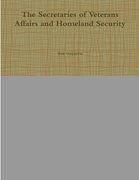 The Secretaries of Veterans Affairs and Homeland Security (en Inglés)