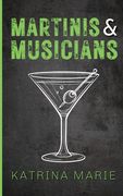Martinis & Musicians: Alternate Cover: Alternate (en Inglés)