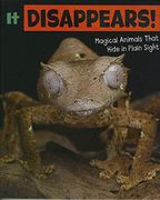 It Disappears! Magical Animals That Hide in Plain Sight (a+ Books: Magical Animals) 