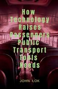 How Technology Raises Passengers Public Transport Tools Needs (en Inglés)