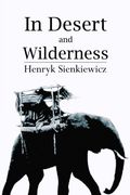 In Desert and Wilderness (en Inglés)