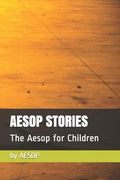 Aesop Stories: The Aesop for Children (en Inglés)