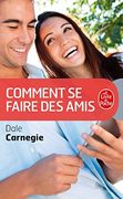 comment se faire des amis