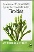 Tratamiento Natural de las Enfermedades del Tiroides (in Spanish)