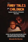 Fairy Tales for Children A great collection of fantastic fairy tales. (Vol. 9): Unique, fun, and relaxing bedtime stories that convey many values and (en Inglés)