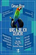 Was Habe ich Gelacht (Bibliothek César Aira) (in German)