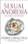 sexual anorexia,overcoming sexual self-hatred (en Inglés)