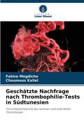 Geschätzte Nachfrage nach Thrombophilie-Tests in Südtunesien (en Alemán)