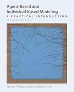 Agent-Based and Individual-Based Modeling: A Practical Introduction, Second Edition 