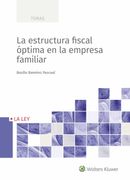 La Estructura Fiscal Óptima en la Empresa Familiar