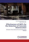 Effectiveness of NDTs for the Detection of Concrete Deterioration: Ultrasonic Pulse Velocity Test and Impact-Echo Method