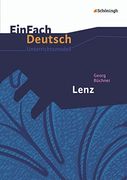 Einfach Deutsch Unterrichtsmodelle: Georg Büchner: Lenz. Der Hessische Landbote: Gymnasiale Oberstufe (en Alemán)
