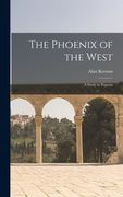 The Phoenix of the West; a Study in Pogrom (en Inglés)
