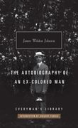 The Autobiography of an Ex-Colored man (Everyman'S Library Classics) (en Inglés)
