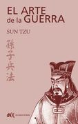 El Arte de la Guerra: El Influyente Tratado Sobre Estrategia Militar (Filosofía)