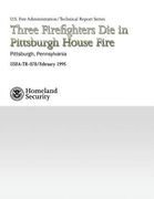 Three Firefighters Die in Pittsburgh House Fire (en Inglés)