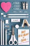 Rules We're Meant to Break (en Inglés)