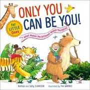 Only you can be you for Little Ones: What Makes you Different Makes you Great (en Inglés)