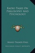 radio talks on philosophy and psychology (en Inglés)