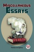Miscellaneous Essays (en Inglés)