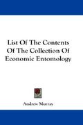 list of the contents of the collection of economic entomology (en Inglés)