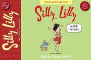 silly lilly and the four seasons: toon books level 1 (en Inglés)