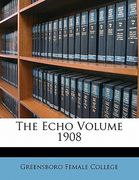 the echo volume 1908