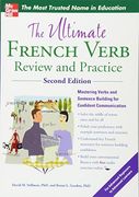 the ultimate french verb review and practice (en Inglés)
