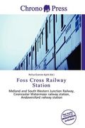 foss cross railway station (en Inglés)