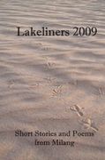 Lakeliners 2009: Short Stories and Poems From Milang (en Inglés)