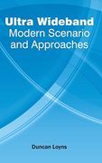 Ultra Wideband: Modern Scenario and Approaches (en Inglés)