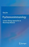 Psychoneuroimmunology: Systems Biology Approaches to Mind-Body Medicine (en Inglés)