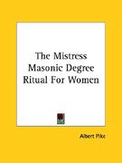 the mistress masonic degree ritual for women