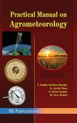 Practical Manual on Agrometeorology (en Inglés)