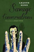 Savage Conversations (en Inglés)