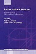 Parties Without Partisans: Political Change in Advanced Industrial Democracies (Comparative Politics) (en Inglés)