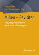 Milieu – Revisited: Forschungsstrategien der Qualitativen Milieuanalyse (en Alemán)