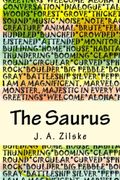 The Saurus - J. A. Zilske - Createspace